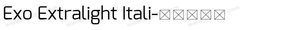 Exo Extralight Itali字体转换